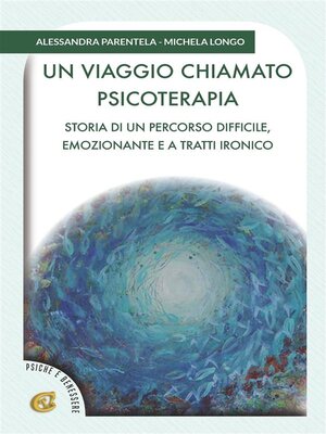 cover image of Un viaggio chiamato psicoterapia